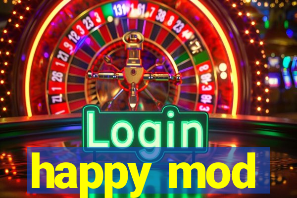 happy mod